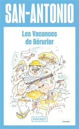 San-Antonio. Les vacances de Bérurier - San-Antonio