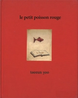 Le petit poisson rouge - Taeeun Yoo