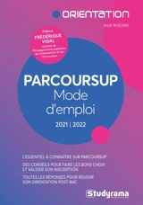Parcoursup : mode d'emploi : 2021-2022 - Julie Mleczko