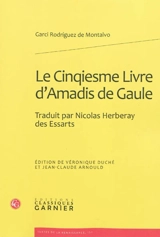 Le cinqiesme livre d'Amadis de Gaule - Garci Rodriguez de Montalvo