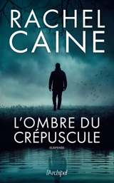 L'ombre du crépuscule - Rachel Caine