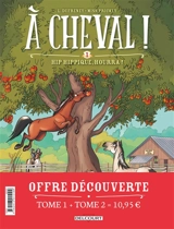 A cheval : tomes 1 et 2 - Laurent Dufreney