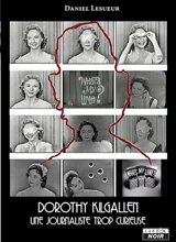 Dorothy Kilgallen : une journaliste trop curieuse - Daniel Lesueur