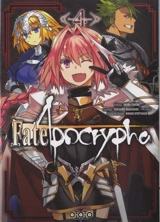 Fate Apocrypha. Vol. 4 - Yuichiro Higashide