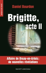 Brigitte, acte II - Daniel Bourdon