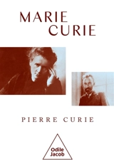Pierre Curie. Etude sur les Carnets de laboratoire - Marie Curie