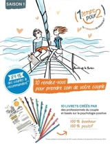 1 temps pour 2 : by 2 minutes de bonheur ! : 10 rendez-vous pour prendre soin de votre couple. Vol. 1 - Raphaëlle de Foucauld