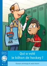 Qui a volé le bâton de hockey ? - Sharon Jennings