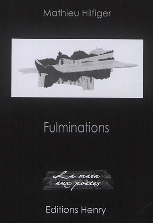 Fulminations - Mathieu Hilfiger
