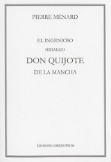 El ingenioso Hidalgo don Quijote de la Mancha - Jorge Luis Borges