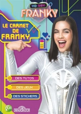 Yo soy Franky : le carnet de Franky - Nickelodeon