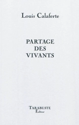 Partage des vivants - Louis Calaferte