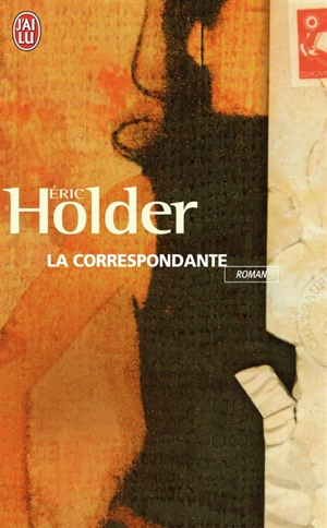 La correspondante - Eric Holder