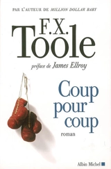 Coup pour coup - F. X. Toole