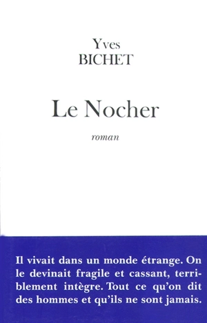 Le Nocher - Yves Bichet