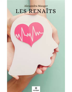 Les renaîts - Alexandra Mauger