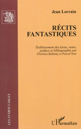 Récits fantastiques - Jean Lorrain