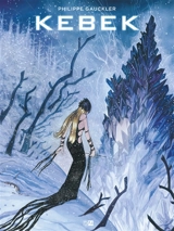 Coffret Kebek - Philippe Gauckler