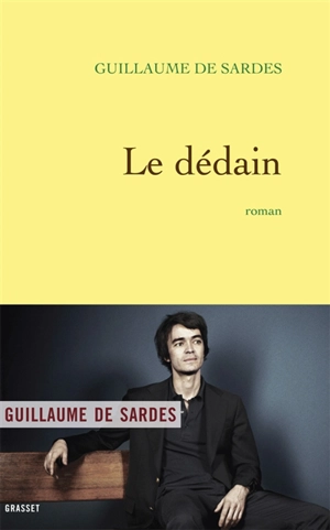 Le dédain - Guillaume de Sardes