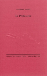 Le professeur - Danielle Bassez