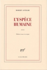 L'espèce humaine - Robert Antelme