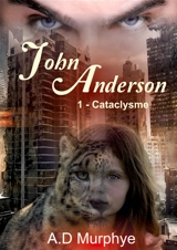 John Anderson : Tome 1 : Cataclysme - Murphye, AD