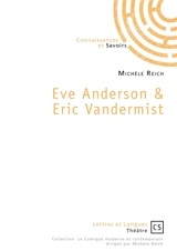 Eve Anderson & Eric Vandermist - Michèle Reich