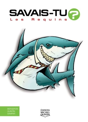 Les requins - Alain M. Bergeron