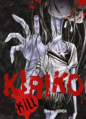 Kiriko kill - Shingo Honda