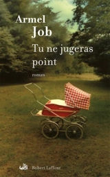 Tu ne jugeras point - Armel Job