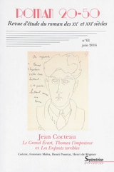 Roman 20-50, n° 61. Jean Cocteau : Le grand écart, Thomas l'imposteur et Les enfants terribles