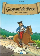 Gaspard de Besse. Vol. 21. Coup double - Behem