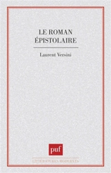 Le Roman épistolaire - Laurent Versini