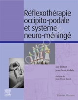 Réflexothérapie occipito-podale et système neuro-méningé - Guy Boitout