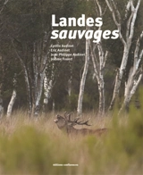 Landes sauvages - Eric Audinet