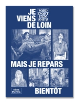 Je viens de loin mais je repars bientôt - Enzo Smits