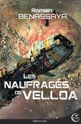 Les naufragés de Velloa - Romain Benassaya