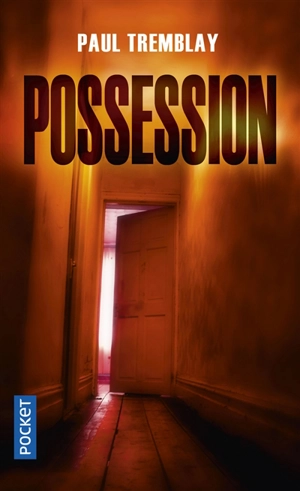 Possession - Paul Tremblay