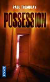 Possession - Paul Tremblay