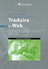 Traduction, terminologie, rédaction : actes des universités d'été et d'automne 2005 ; actes du Colloque international Traduction spécialisée : chemins parcourus et autoroutes à venir, traduire pour le Web (juin 2005) - COLLOQUE INTERNATIONAL TRADUCTION SPÉCIALISÉE, CHEMINS PARCOURUS ET AUTOROUTES À VENIR, TRADUIRE POUR LE WEB (2005 ; Rennes)