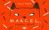 Marcel, super chat - Joanna Wiejak