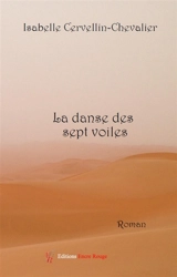 La danse des sept voiles - Isabelle Cervellin-Chevalier