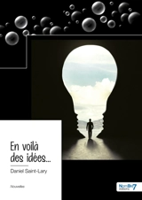En voilà des idées... - Daniel Saint-Lary