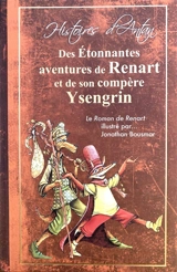 Des étonnantes aventures de Renart et de son compère Ysengrin