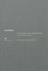 Le passage des frontières : écrits sur la musique - Kaija Saariaho
