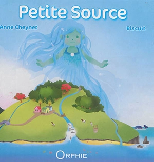 Petite source - Anne Cheynet