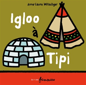 Igloo à tipi - Anne-Laure Witschger