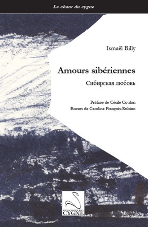 Amours sibériennes - Ismaël Billy
