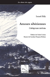 Amours sibériennes - Ismaël Billy
