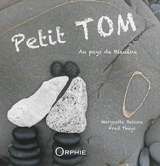 Petit Tom : au pays de Bleuène - Maryvette Balcou
